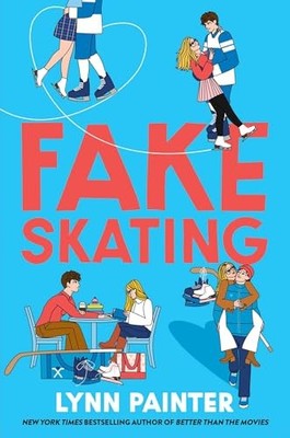 Fake Skating by Lynn Painter 9781398537866 NEW Free UK Delivery