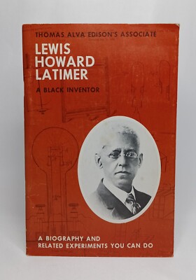 Lewis Howard Latimer Vintage  1973 Softback Book Thomas Alva Edison Books