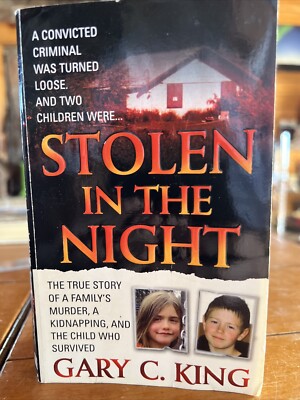 Stolen in the Night by Gary C King: Used