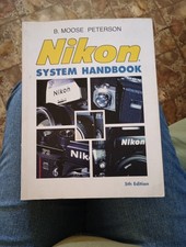 B Moose Peterson Nikon System Handbook 5th Edition 1998