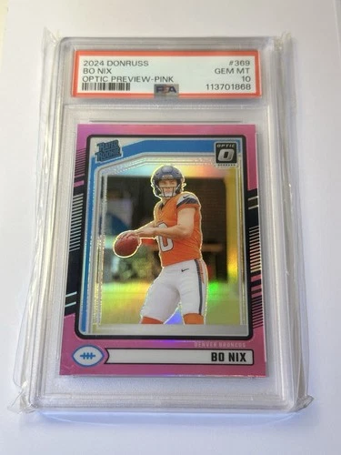 2024 Panini Donruss Bo Nix Optic Rated Rookie Preview Pink #369 PSA 10 Broncos