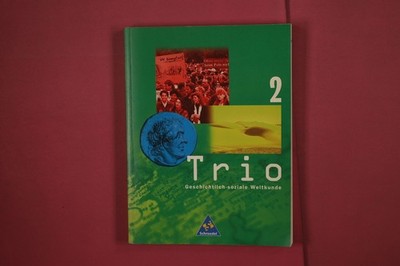 340470 Michael Bax TRIO 2 Schroedel Schulbuchverlag GmbH Geschichtlich-soziale