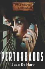 Perturbados by Juan De Haro (Spanish) Paperback Book