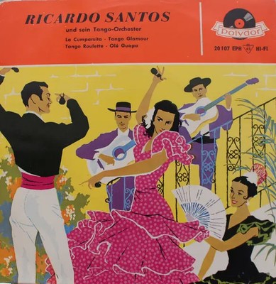 Ricardo Santos Und Sein Tanzorchester La Cumparsita EP, MONO NEAR MINT