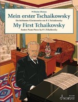 Mein Erster Tschaikowsky Peter Iljitsch Tschaikowsky