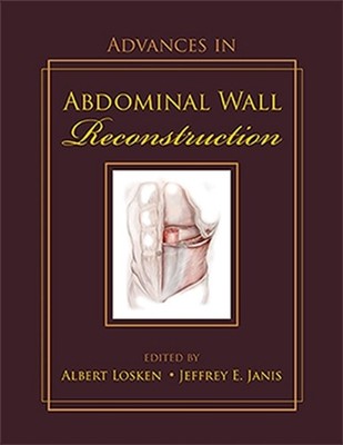 Albert Losken Advances in Abdominal Wall Reconstruction (Hardback) (UK IMPORT)