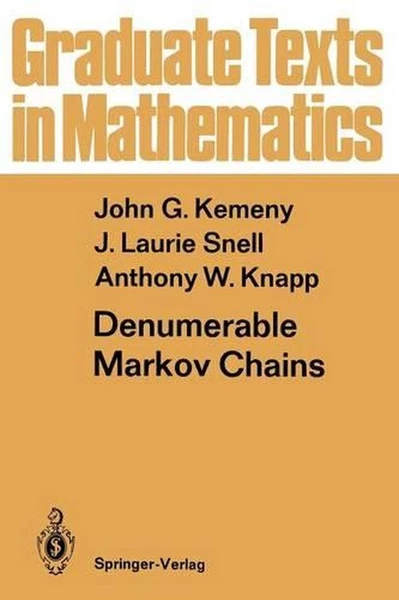 Denumerable Markov Chains: with a chapter of Markov Random Fields by David Griff