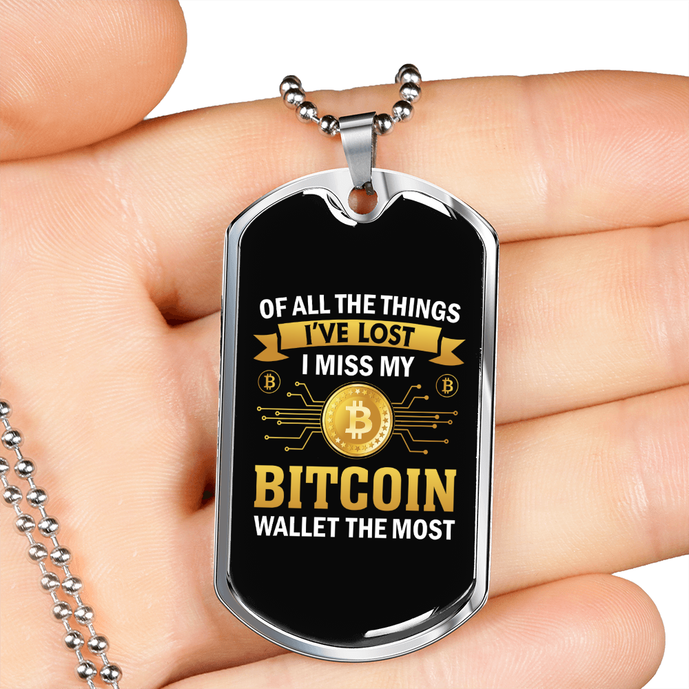 Miss My Bitcoin Wallet Necklace Stainless Steel or 18k Gold Dog Tag 24