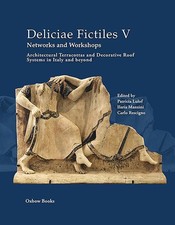 Lulof, P: Deliciae Fictiles V. Networks and W...