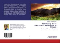 Community Based Ecotourism Development In Ethiopia Gebeyaw Ambelu Degarege