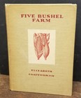 Five Bushel Farm, 1951 Seventh Printing, Very Good+, Ex-Library Book