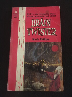 BRAIN TWISTER by Mark Phillips, Pyramid Paperback, 1st Printing