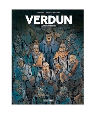 Verdun - vol. 02/3: L'agonie du fort de Vaux