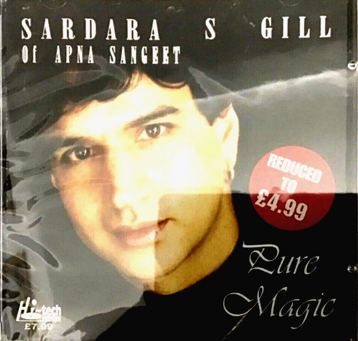 PURE MAGIC - SARDARA GILL -BRAND NEW KISS RECORDS BHANGRA CD - MADE IN UK