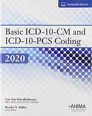 Basic Icd 10 Cm And Icd 10 Pcs Coding 2020 By Lou Ann Schraffenberger 2019 Trade Paperback For Sale Online Ebay