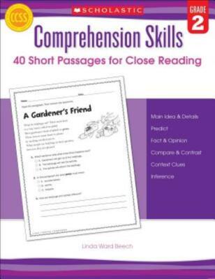 Comprehension Skills: 40 Short Passages For Close Reading: Grade 2