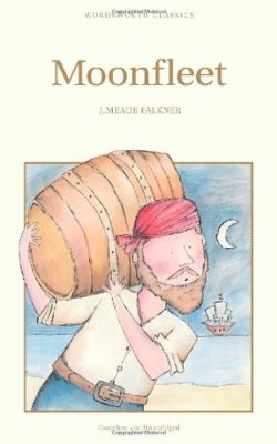 Moonfleet (Wordsworth Childrens Classics) (Wordsworth Classics) 