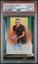 2024 Topps Chrome Tennis TAYLOR FRITZ Black Refractor Auto /10 PSA 10 POP 2