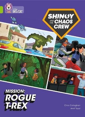 Chris Callaghan Shinoy and the Chaos Crew Mission: Rogue T-Rex (Taschenbuch)