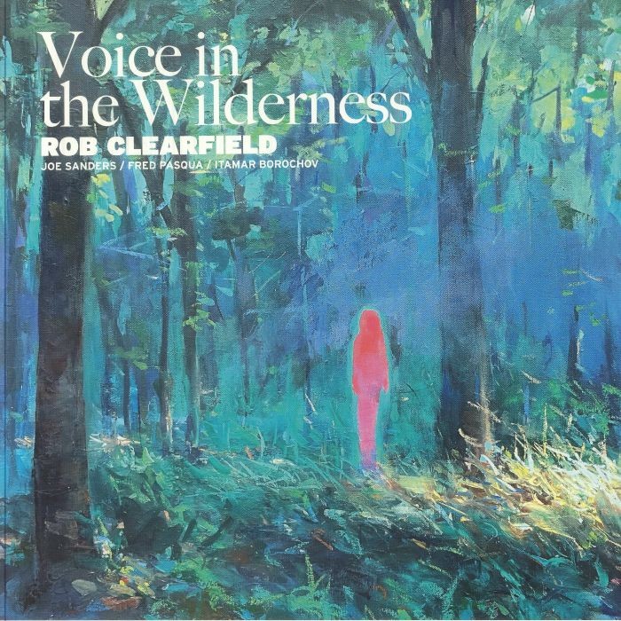 CLEARFIELD, Rob - Voice In The Wilderness - Vinyl (LP)