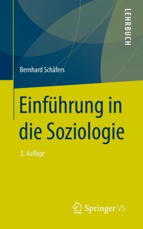 Einführung in die Soziologie Bernhard Schäfers - Bild 2
