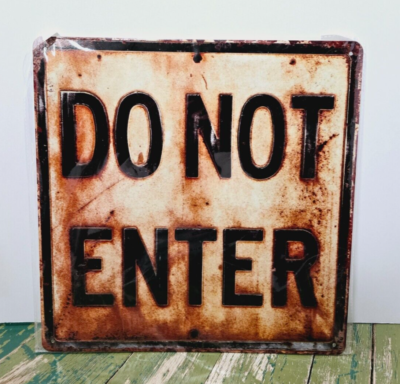 New 12 in. x 12 in. Halloween Rusty Metal Hanging DO NOT ENTER