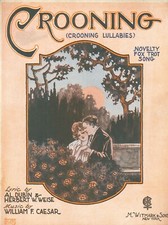 Crooning Lullabies Fox Trot Sheet Music Piano Voice 1921 Dubin Weise Caesar