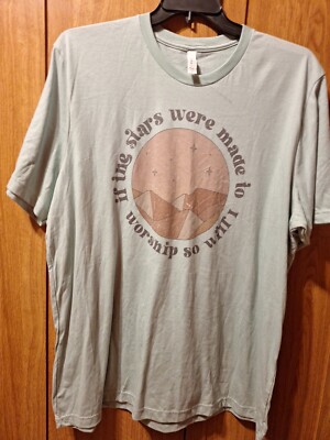 ''If The Stars Were Made To Worship So Will I'' T-shirt Size 3X