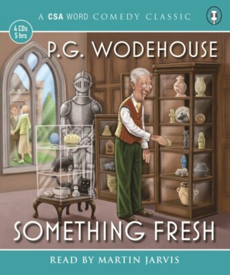 Etwas Frisches, CD/Gesprochenes Wort von Wodehouse, P. G.; Jarvis, Martin (NRT), Br...