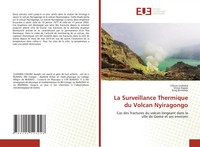Cikuru Lushoka (U. A.) | La Surveillance Thermique Du Volcan Nyiragongo | Buch