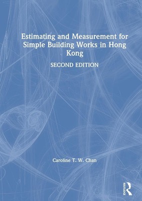 Caroline T. W. Chan | Estimating and Measurement for Simple Building Works in...