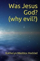 Katheryn Maddox Haddad | Was Jesus God? | Taschenbuch | Englisch (2018)