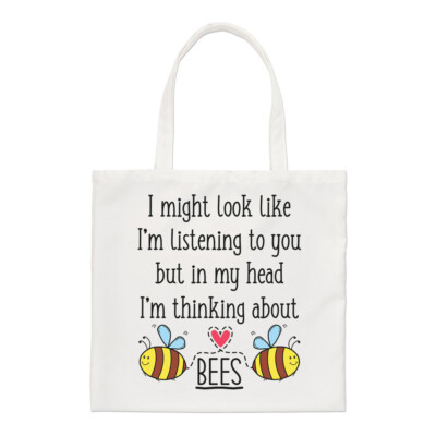 I Might Look Like I'm Listening To You Bees normale Tragetasche honig lustig Shopper