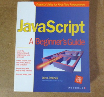 JAVASCRIPT A Beginner's Guide by Pollock, John - TPB BOOK - 1st TIme Programmer