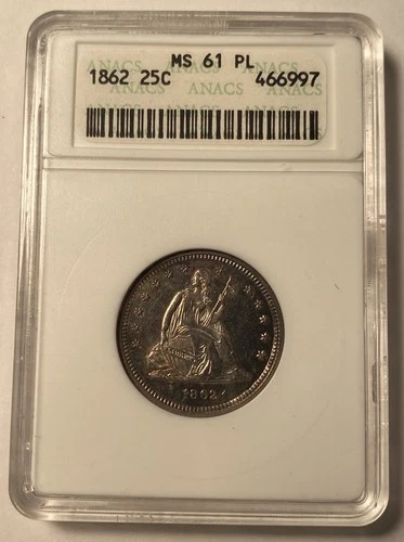 1862 Seated Liberty Quarter ANACS MS61PL Toned Prooflike Civil War Old Holder