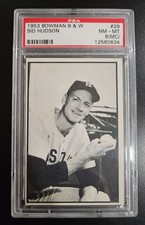 1953 BOWMAN BLACK & WHITE #29 SID HUDSON BOSTON RED SOX PSA 8(MC)