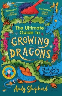 The Ultimate Guide to Growing Dragons Paperback Andy Shepherd