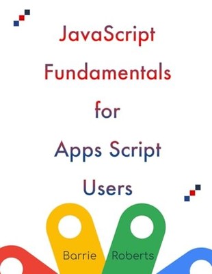 JavaScript Fundamentals for Apps Sc..., Roberts, Barrie