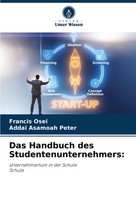 Das Handbuch Des Studentenunternehmers: Unternehmertum In Der Schule Schule Buch