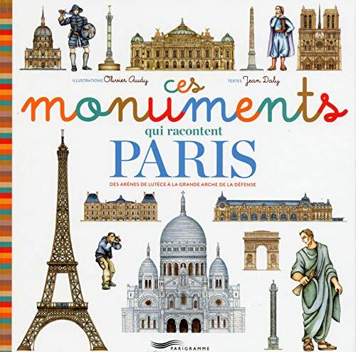 9782373950403 Ces monuments qui racontent Paris: Des arènes de ...e la Défense