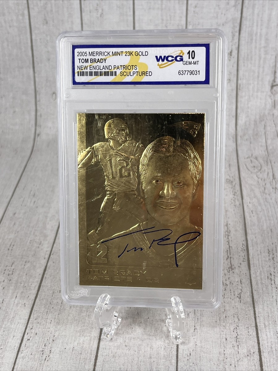 2005 Merrick Mint 23K Gold Tom Brady Sculptured Gold Card WCG