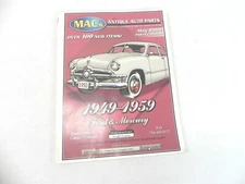 VINTAGE MAY 2002 MACS ANTIQUE AUTO PARTS CATALOG 1949-1959 FORD & MERCURY 