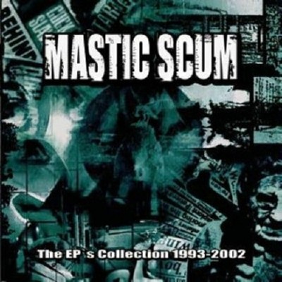 Mastic Scum - The EP's Collection  CD 32 Tracks Metal/Hardrock/Rock  Neuware