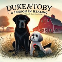 Alain Grandemange (U. A.) | Duke And Toby And A Lesson In Healing | Taschenbuch
