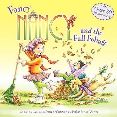 Jane O'Connor Fancy Nancy and the Fall Foliage (Taschenbuch) (US IMPORT)