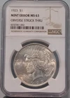 1923 Silver Peace Dollar $1 MINT ERROR NGC MS 63 - Obverse Struck Thru 💥RARE💥