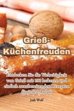 Grie-Kchenfreuden by Josh Wolf Paperback Book