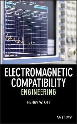 Electromagnetic Compatibility Engineering by Henry W. Ott (Hardcover, 2009)