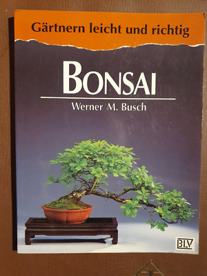Bonsai von Werner M. Busch 1995 Taschenbuch