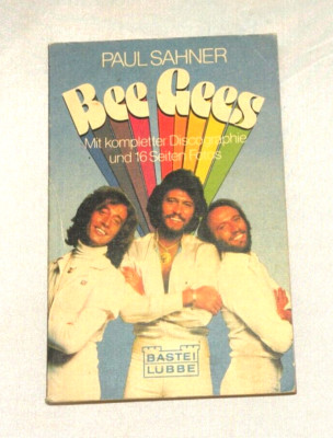 F33 Paul Sahner, Bee Gees - mit kompletter Discographie und 16 Seiten Fotos